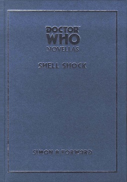 <i>Shell Shock</i> (novella) 2003 novella by Simon A. Forward