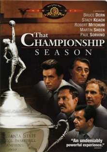 <i>That Championship Season</i> (1982 film) 1982 film by Jason Miller