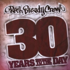 <i>30 Years to the Day</i> 2007 studio album by Rock Steady Crew and J.Period