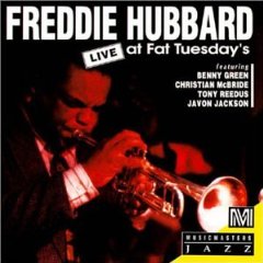 <i>Live at Fat Tuesdays</i> 1992 live album by Freddie Hubbard