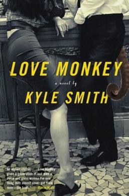 <i>Love Monkey</i> (novel) 2004 novel by Kyle Smith