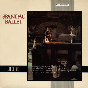 <span class="mw-page-title-main">Lifeline (Spandau Ballet song)</span> 1982 single by Spandau Ballet