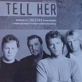 <span class="mw-page-title-main">Tell Her (Lonestar song)</span> 2000 single by Lonestar