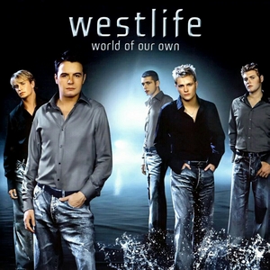 <i>World of Our Own</i> 2001 studio album by Westlife