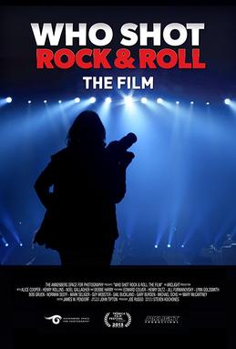 <i>Who Shot Rock & Roll: The Film</i> 2013 film