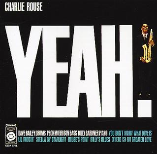 <i>Yeah!</i> (Charlie Rouse album) 1961 studio album by Charlie Rouse