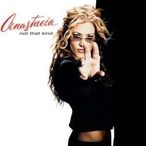 Not That Kind (song) 2000 single by Anastacia