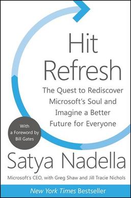 <i>Hit Refresh</i> Nonfiction book by Satya Nadella