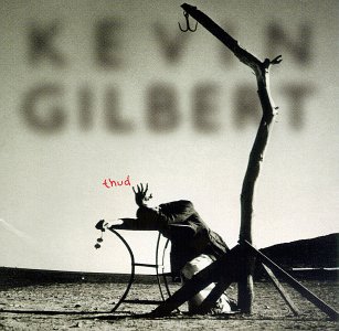 <i>Thud</i> (album) 1995 studio album by Kevin Gilbert