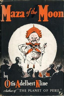 <i>Maza of the Moon</i> 1930 novel by Otis Adelbert Kline