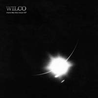 <i>More Like the Moon</i> 2003 EP by Wilco