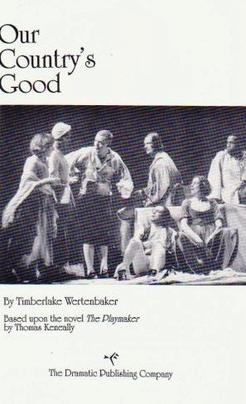 <i>Our Countrys Good</i> Play by Timberlake Wertenbaker