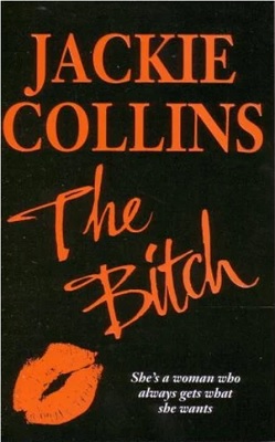 <i>The Bitch</i> (novel) 1979 novel by Jackie Collins