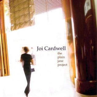 <i>The Plain Jane Project</i> 2005 studio album by Joi Cardwell