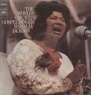 <i>The Worlds Greatest Gospel Singer</i> 1955 studio album by Mahalia Jackson