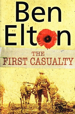 <i>The First Casualty</i> 2005 historical crime novel by Ben Elton