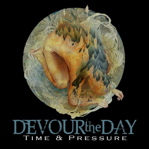 <i>Time & Pressure</i> 2013 studio album by Devour the Day