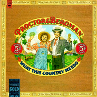 <i>What This Country Needs</i> (Proctor and Bergman album) album by Proctor and Bergman