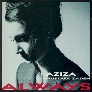 Always (Aziza Mustafa Zadeh album - cover art] .jpg