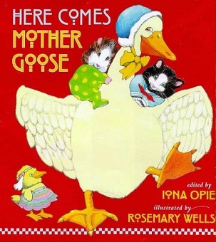 <i>Here Comes Mother Goose</i> 1999 picture book by Iona Opie