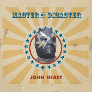 <i>Master of Disaster</i> 2005 studio album by John Hiatt