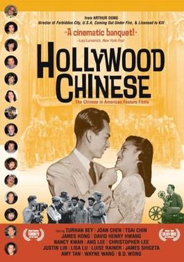 <i>Hollywood Chinese</i> 2007 documentary film by Arthur Dong