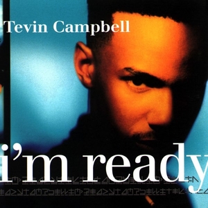 <i>Im Ready</i> (Tevin Campbell album) 1993 studio album by Tevin Campbell