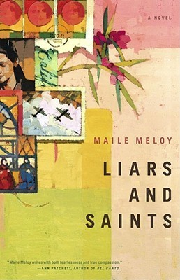 <i>Liars and Saints</i> 2003 novel by Maile Meloy