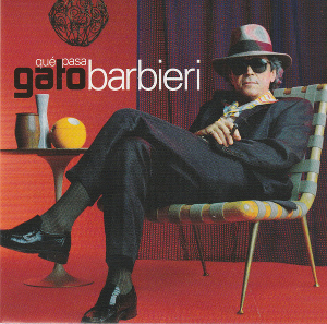 <i>Qué Pasa</i> (album) 1997 studio album by Gato Barbieri