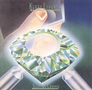 <i>Seeds of Change</i> (album) 1980 studio album by Kerry Livgren