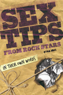 <i>Sex Tips from Rock Stars</i> 2010 book by Paul Miles