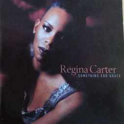 <i>Something for Grace</i> 1997 studio album by Regina Carter