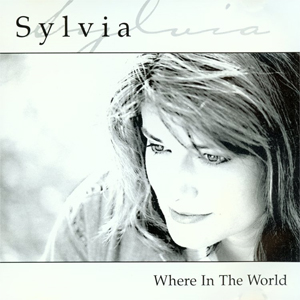 <i>Where in the World</i> (Sylvia album) 2002 studio album by Sylvia