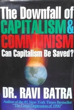 The Downfall of Capitalism and Communism is a book by Ravi 