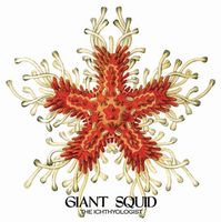 <i>The Ichthyologist</i> 2009 studio album by Giant Squid