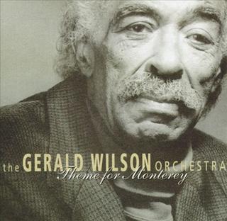 <i>Theme for Monterey</i> 1998 studio album by Gerald Wilson Orchestra