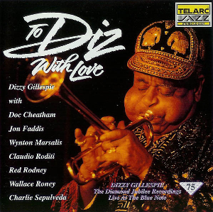 <i>To Diz with Love</i> 1992 live album by Dizzy Gillespie
