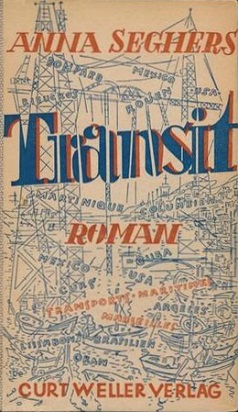 <i>Transit</i> (Seghers novel) 1944 novel by Anna Seghers