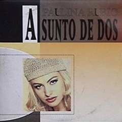 <span class="mw-page-title-main">Asunto De Dos</span> 1994 single by Paulina Rubio