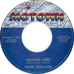 Leaving Here song written in 1963 by Motown songwriters Holland–Dozier–Holland