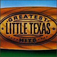 <i>Greatest Hits</i> (Little Texas album) 1995 greatest hits album by Little Texas