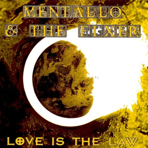 <i>Love Is the Law</i> (Mentallo & The Fixer album) 2000 studio album by Mentallo & The Fixer