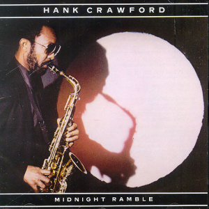 <i>Midnight Ramble</i> (album) 1982 studio album by Hank Crawford