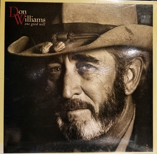 <i>One Good Well</i> (album) 1989 studio album by Don Williams