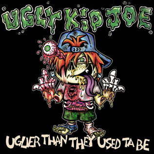 <i>Uglier Than They Used ta Be</i> 2015 studio album by Ugly Kid Joe