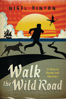 <i>Walk the Wild Road</i> 2009 novel by Nigel Hinton