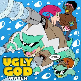 Water (Ugly God song) 2016 single by Ugly God