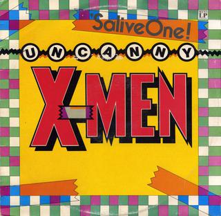 <i>SaliveOne!</i> 1982 EP by Uncanny X-Men