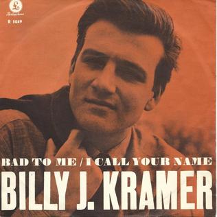 File:Bad to Me - Billy J. Kramer with the Dakotas.jpg