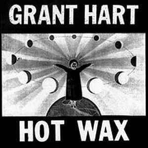 <i>Hot Wax</i> (album) 2009 studio album by Grant Hart